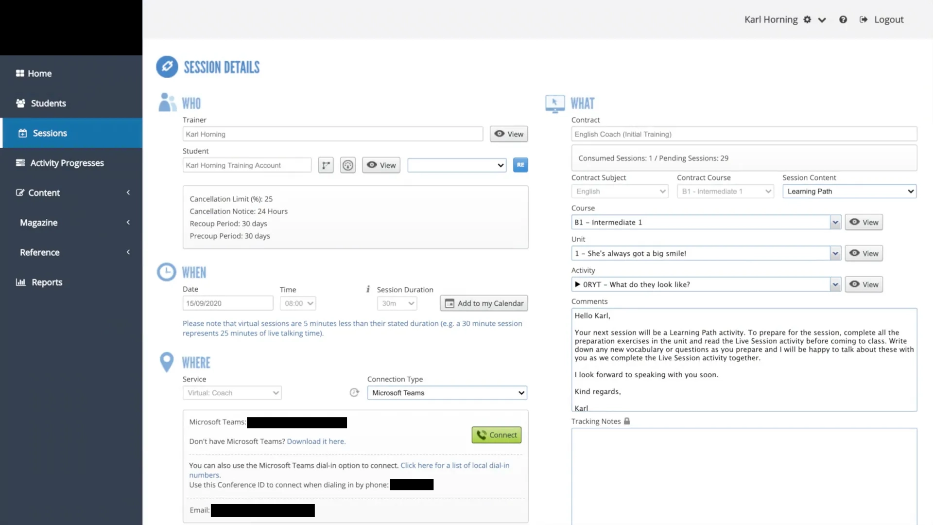 The Learnlight LMS Session Details page showing a scheduled lesson. Trainer is Karl Horning and the student field shows a training account. The date is 15/09/2020 at 08:00 for 30 minutes, with Connection Type set to Microsoft Teams. The Microsoft Teams meeting link, conference ID, and email address are redacted with black bars to protect personal data.